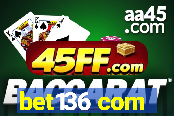 bet136 com